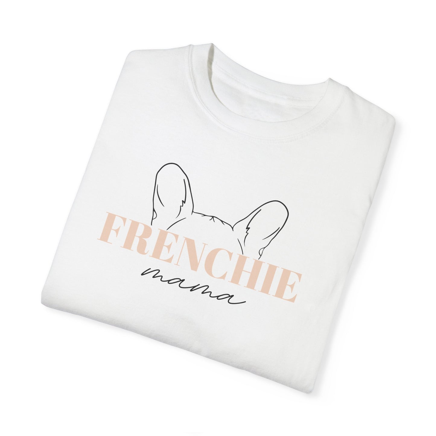 Frenchie Mama with Ears Tee