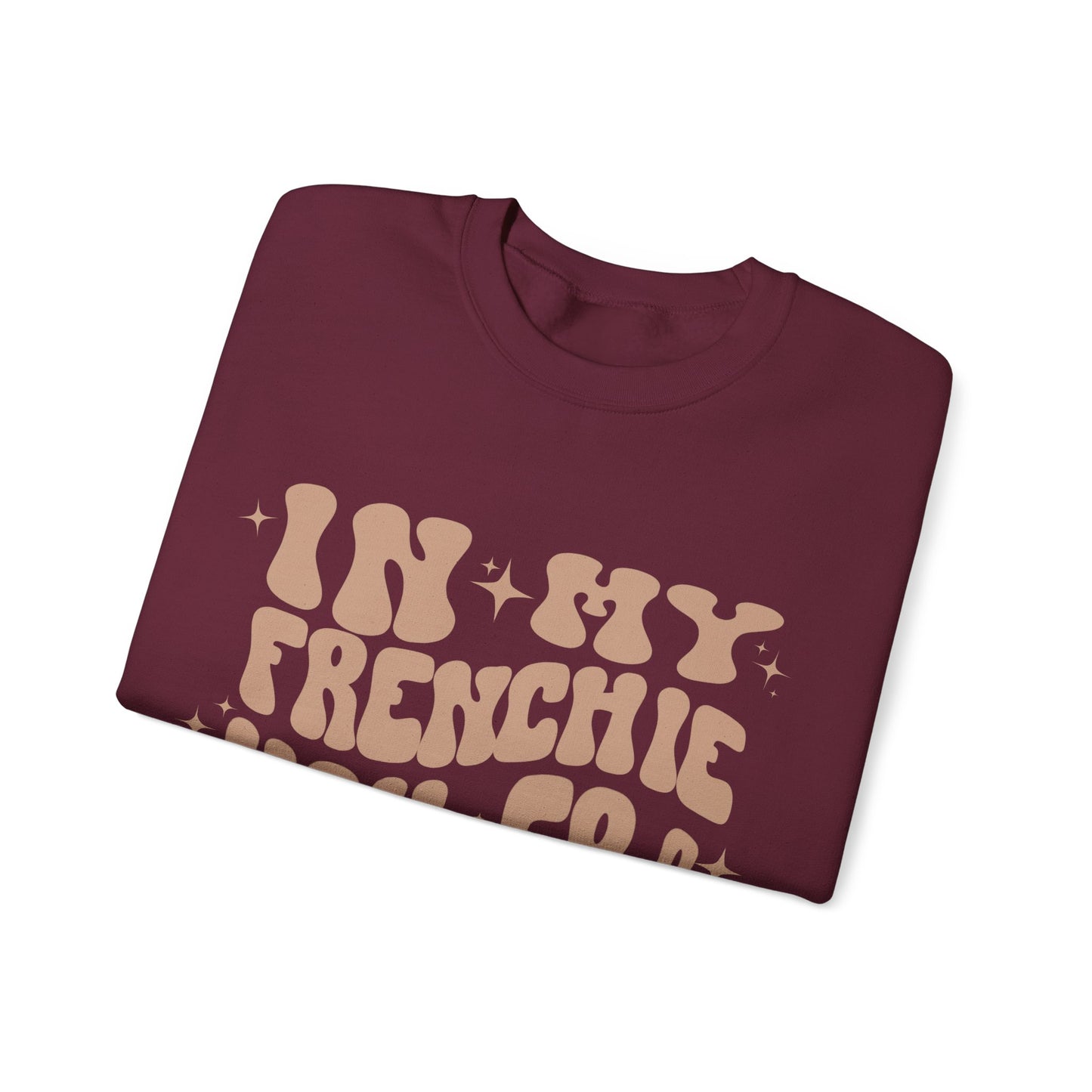 In My Frenchie Mom Era Sweatshirt