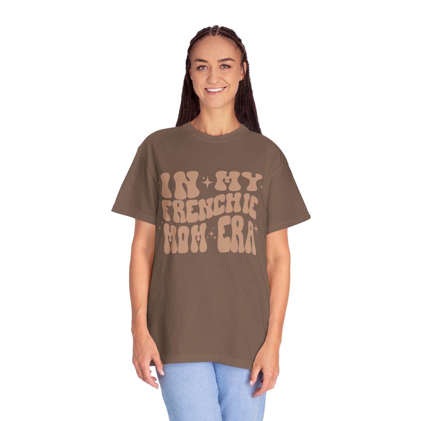 In My Frenchie Mom Era Tee