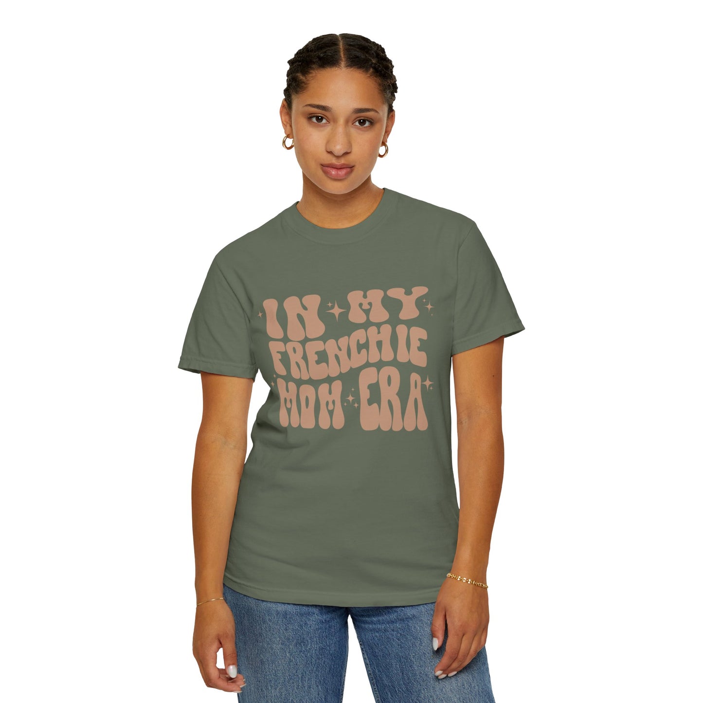 In My Frenchie Mom Era Tee