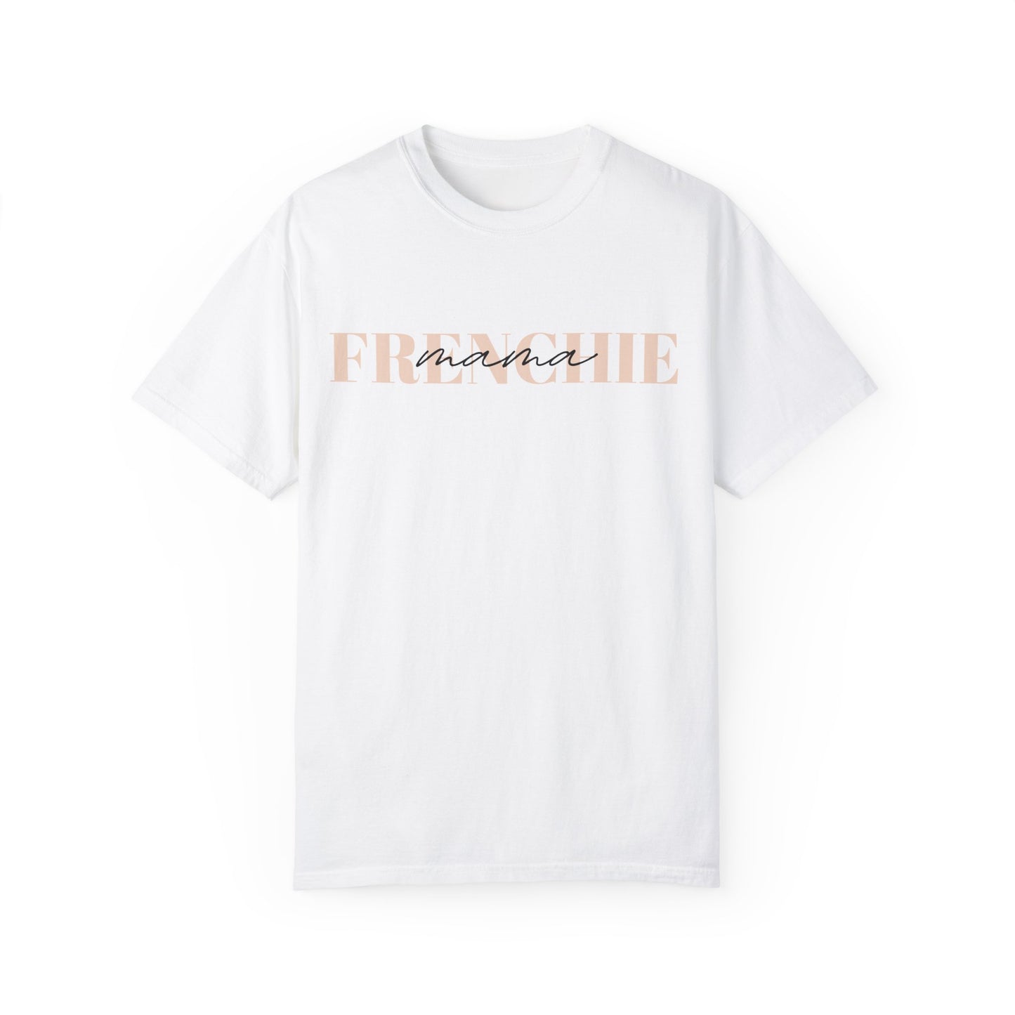 Frenchie Mama Tee