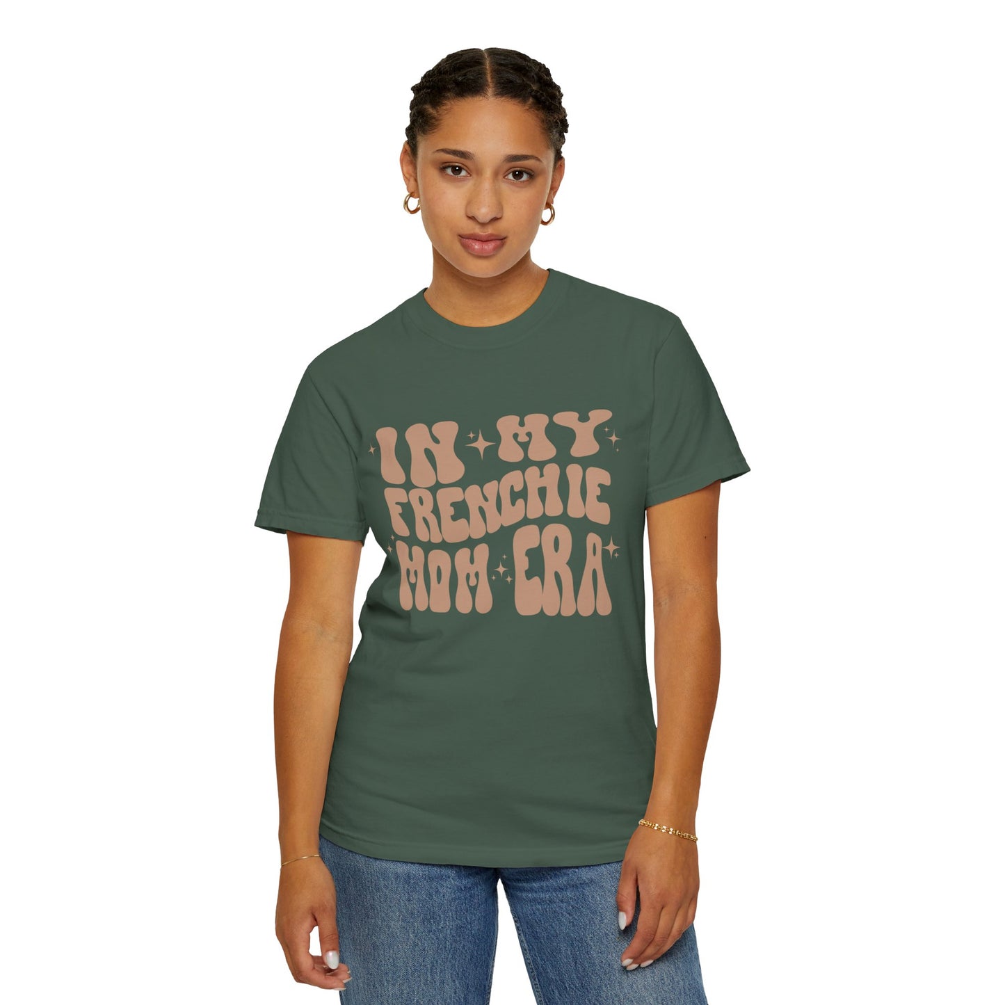 In My Frenchie Mom Era Tee