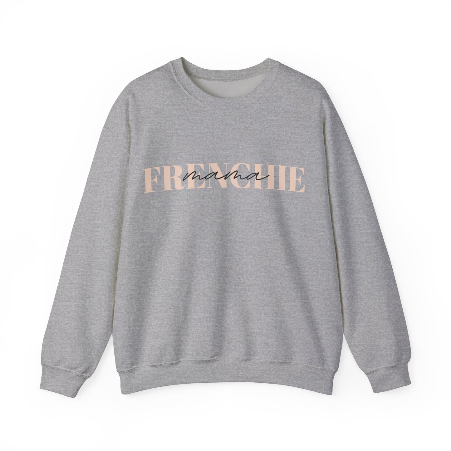 Frenchie Mama Sweatshirt