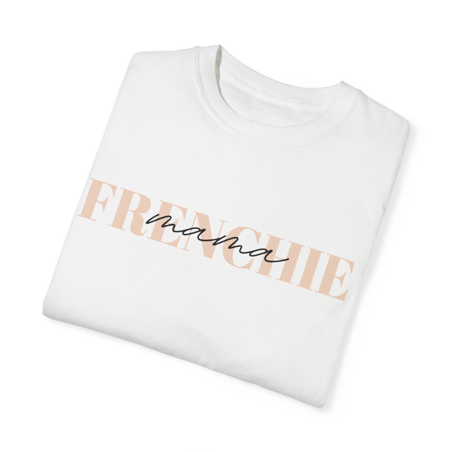 Frenchie Mama Tee