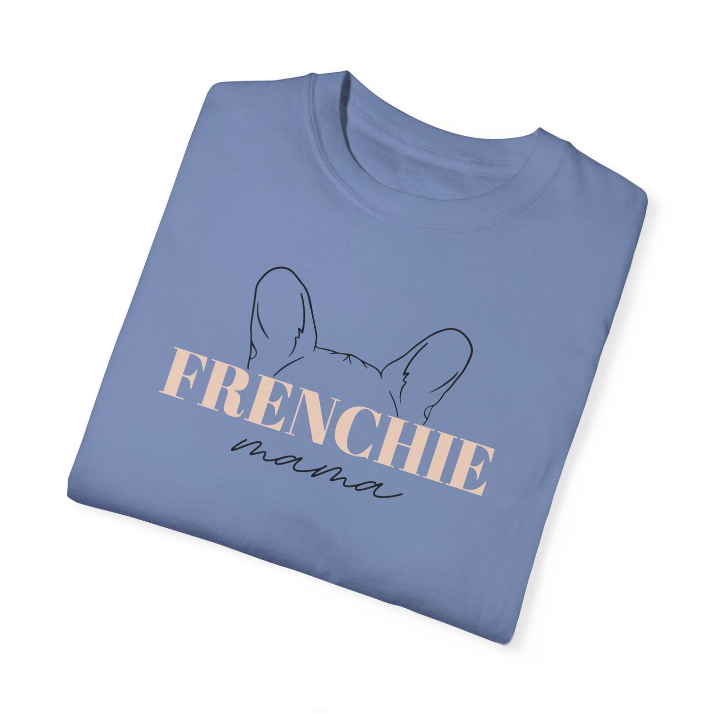 Frenchie Mama with Ears Tee