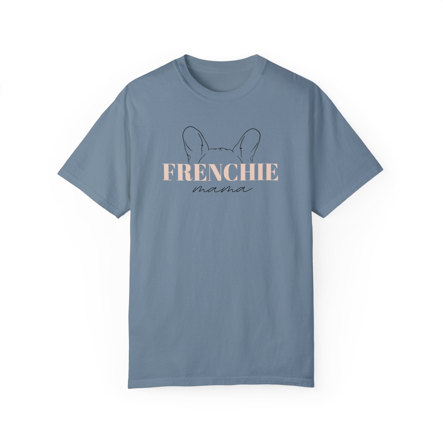 Frenchie Mama with Ears Tee