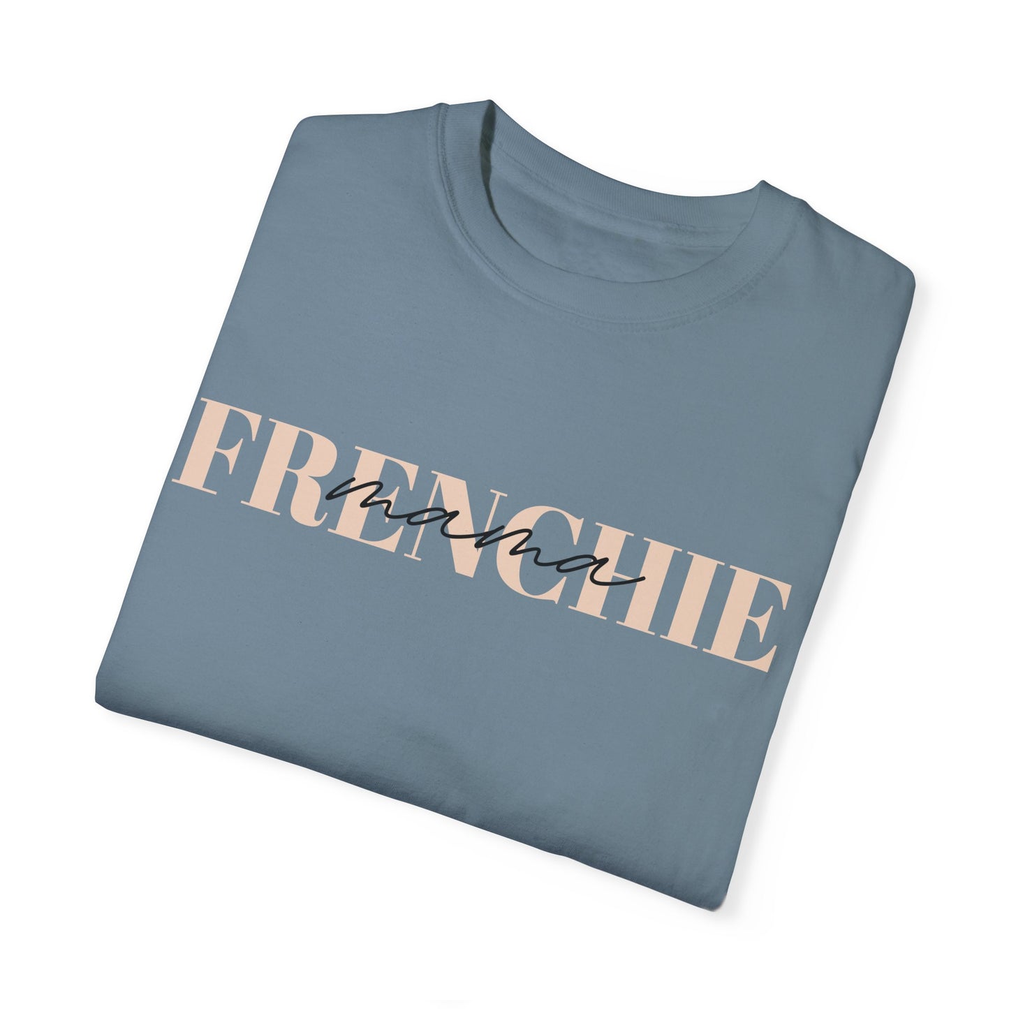 Frenchie Mama Tee