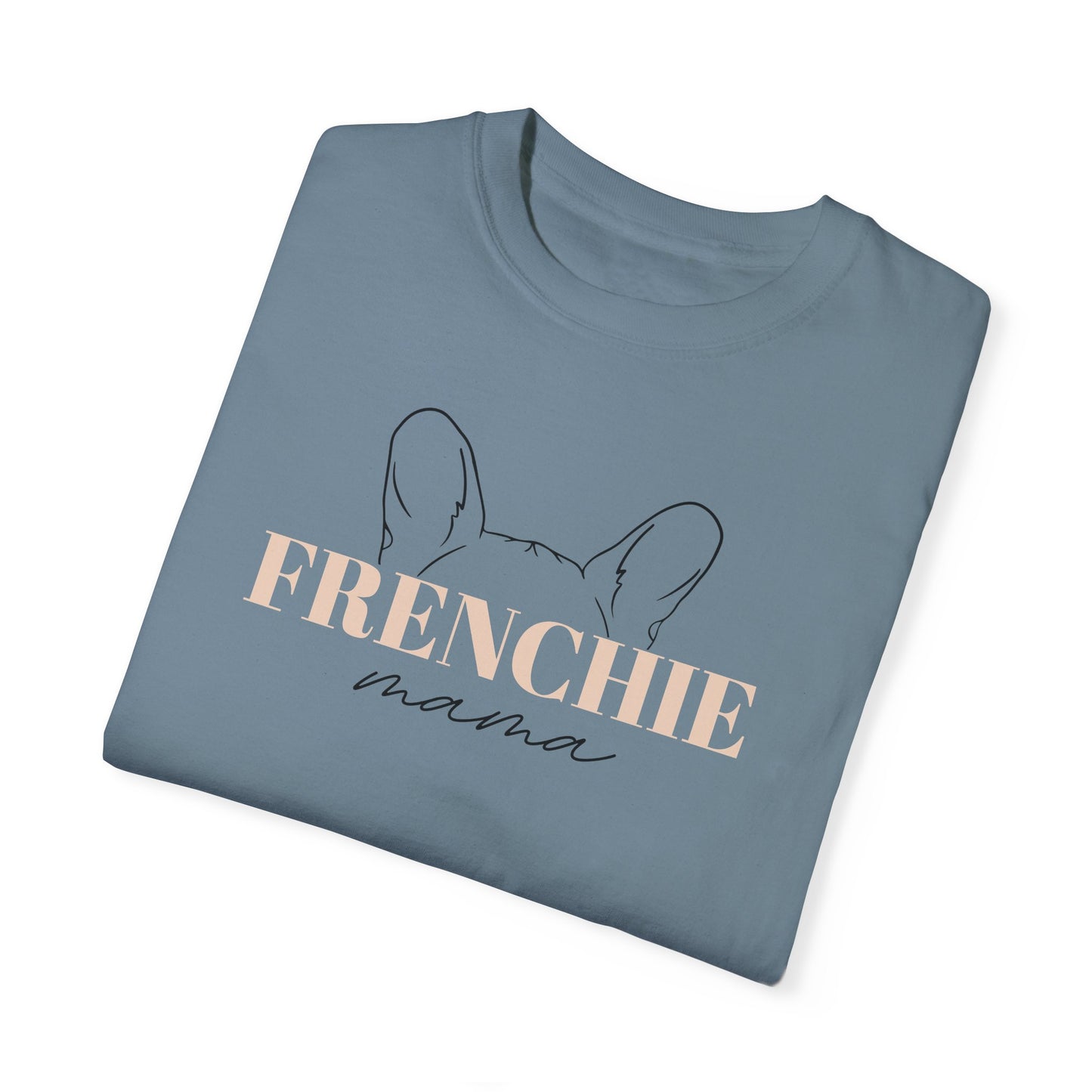 Frenchie Mama with Ears Tee