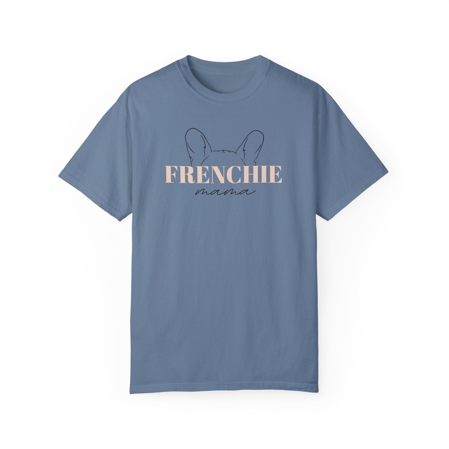 Frenchie Mama with Ears Tee