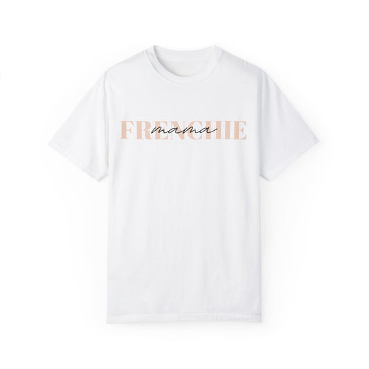 Frenchie Mama Tee