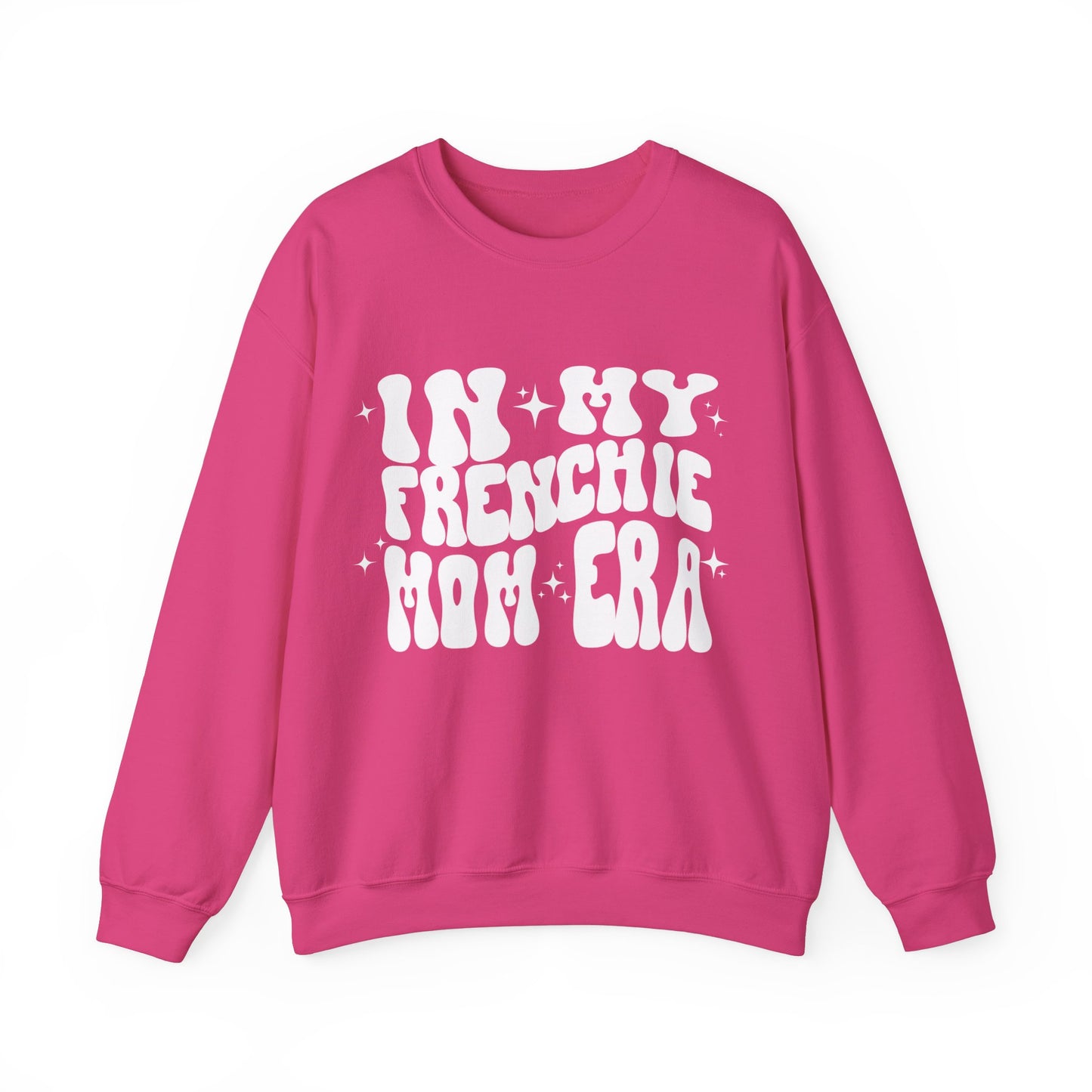 In My Frenchie Mom Era Sweatshirt